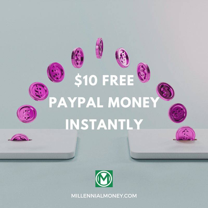 10 free paypal money instantly