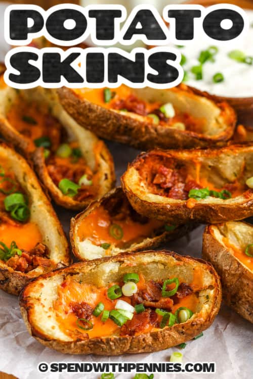 Homemade Potato Skins with bacon and green onions and a title