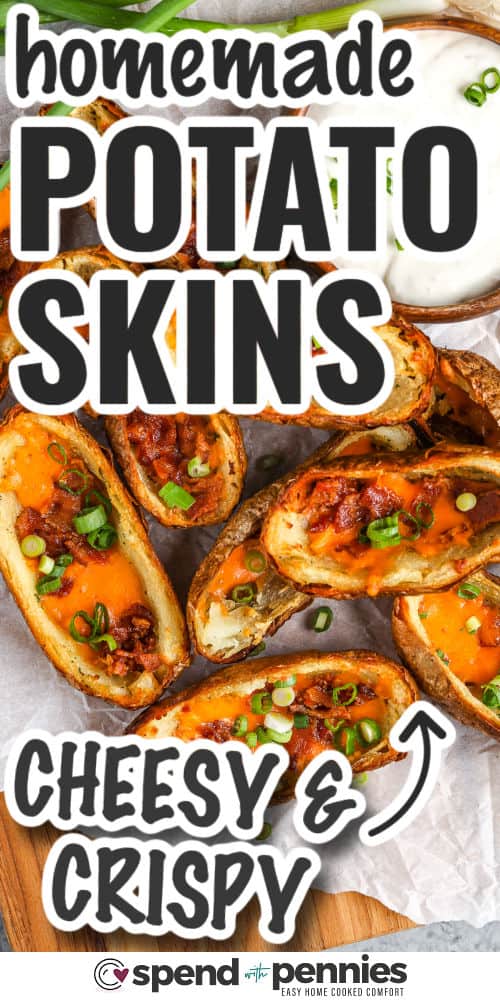 Crispy Oven Baked Potato Skins