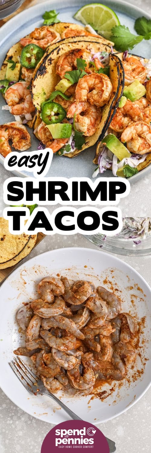 top image - prepared shrimp tacos on a plate. Bottom image - seasoned shrimp in a bowl with a title