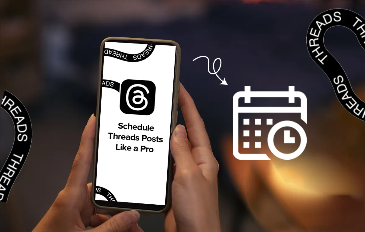 Schedule Threads Posts Like a Pro.webp