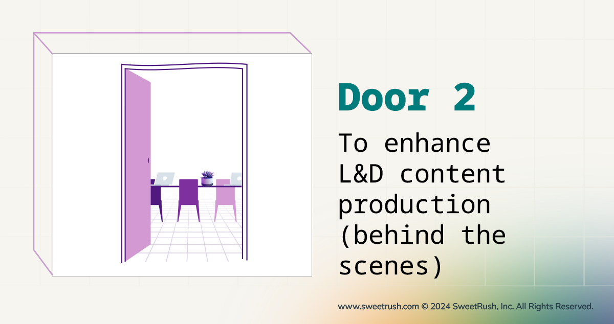 GenAI In L&D: Door 2