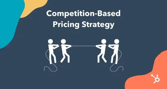 Competition-based pricing strategy