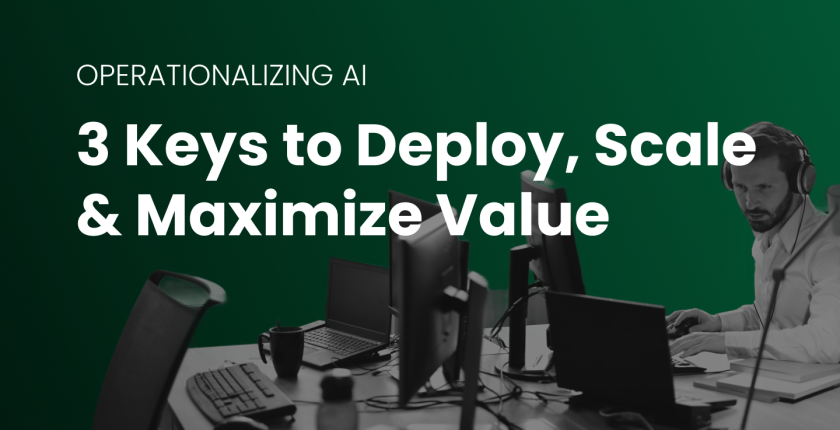 Operational AI 3 Keys to Deploy Scale Maximize Value 2